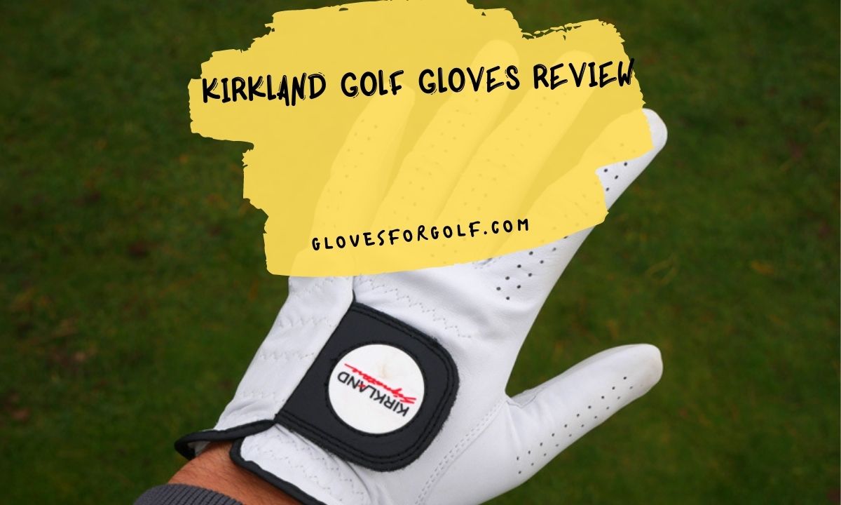 Kirkland Golf Gloves Review